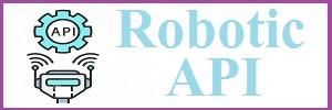 Robotic API Robotic API